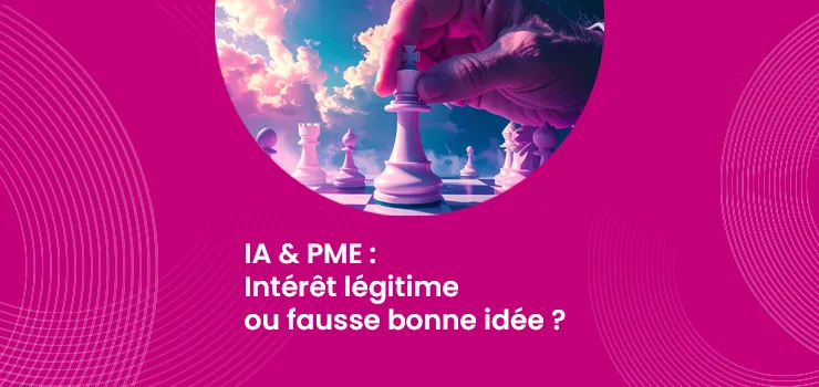 IA & PME - Intérêt légitime ou fausse bonne idée ?_IMG_blog_skuria