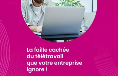 La faille cachée du télétravail que votre entreprise ignore !_IMG_blog_skuria