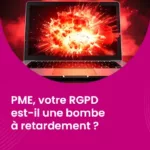 PME, votre RGPD est-il une bombe à retardement ?_IMG_blog_skuria