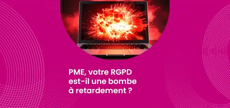 PME, votre RGPD est-il une bombe à retardement ?_IMG_blog_skuria