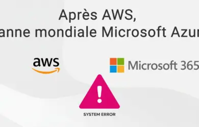 Après AWS, la panne mondiale de Microsoft
