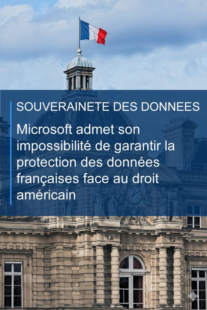 Souveraineté des données Microsoft devant le Sénat français