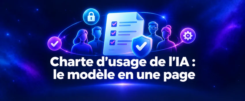Charte d&rsquo;usage de l&rsquo;IA en entreprise : le modèle en une page