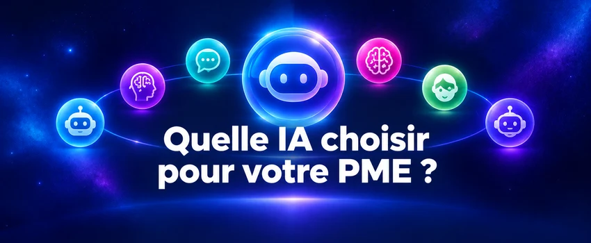 ChatGPT, Claude, Gemini, Mistral : quelle IA choisir pour votre PME ?